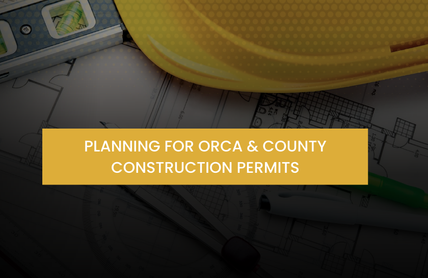 December Luncheon - Planning for ORCA & County Construction Permits